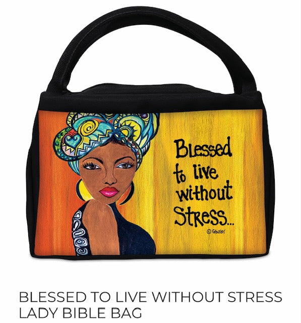 Blessed To Live Without Stress - Bible Bag