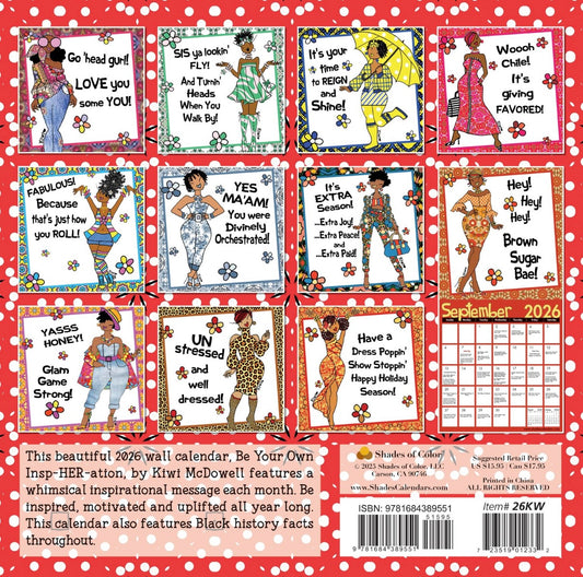 Be Your Own InspHERation - Kiwi McDowell - 2026 Wall Calendar
