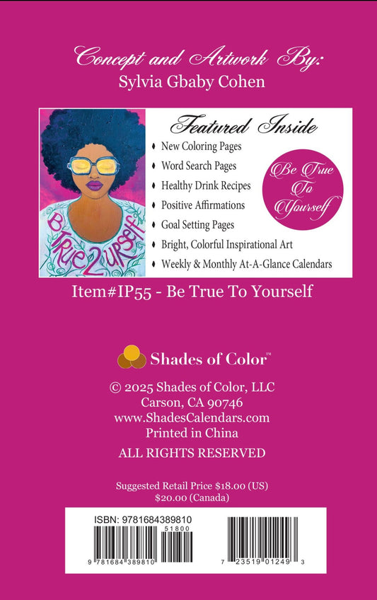 Sylvia Gbaby Cohen - B True 2urself - 2026 Weekly Inspirational Planner