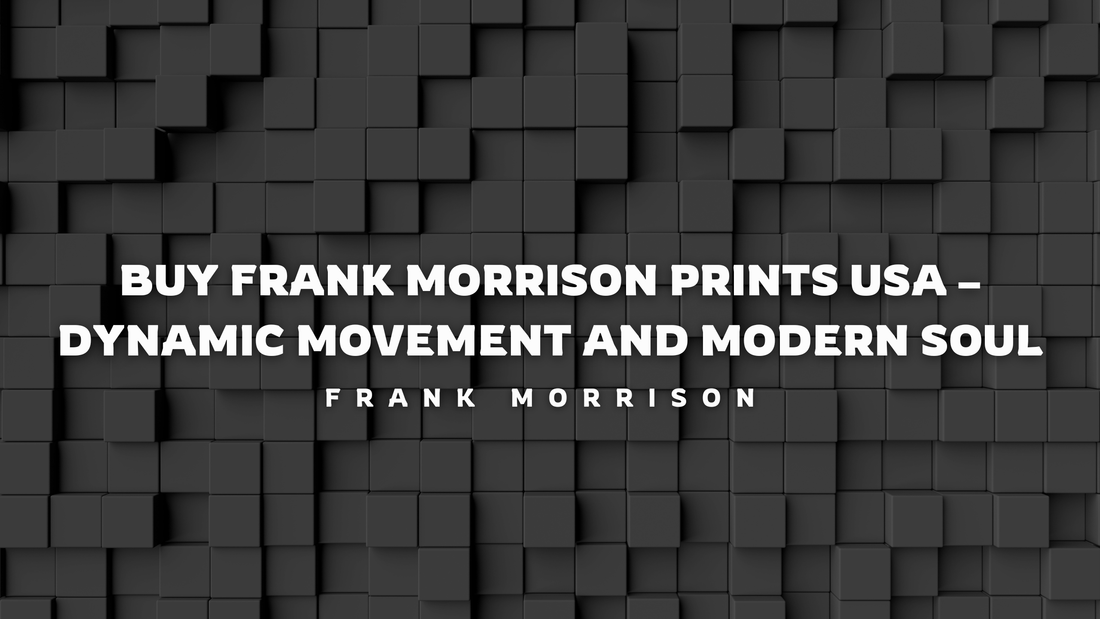 Buy Frank Morrison Prints USA – Dynamic Movement and Modern Soul