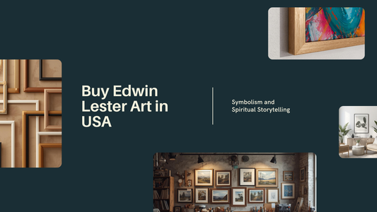 Buy Edwin Lester Art in USA – Symbolism and Spiritual Storytelling
