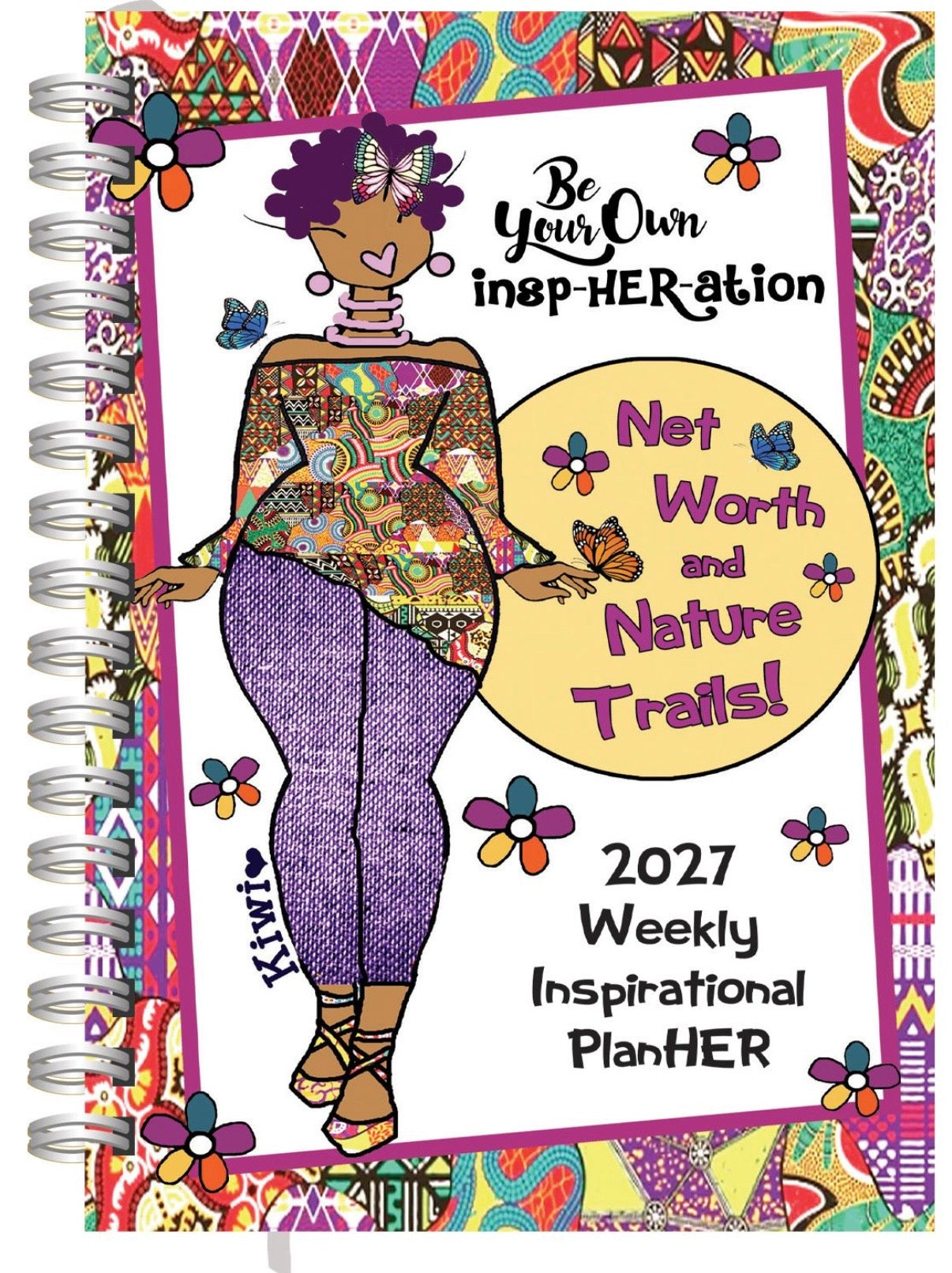 Kiwi McDowell - Net Worth & Nature Trails- 2027 Weekly Inspirational Planner