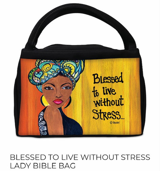 Blessed To Live Without Stress - Bible Bag