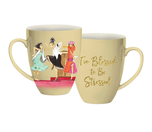 Too Blessed To Be Stressed - Coffee Mug