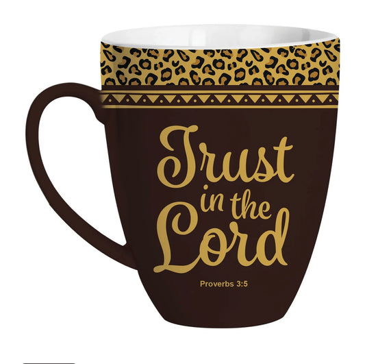 Trust In The Lord - Coffee Mug