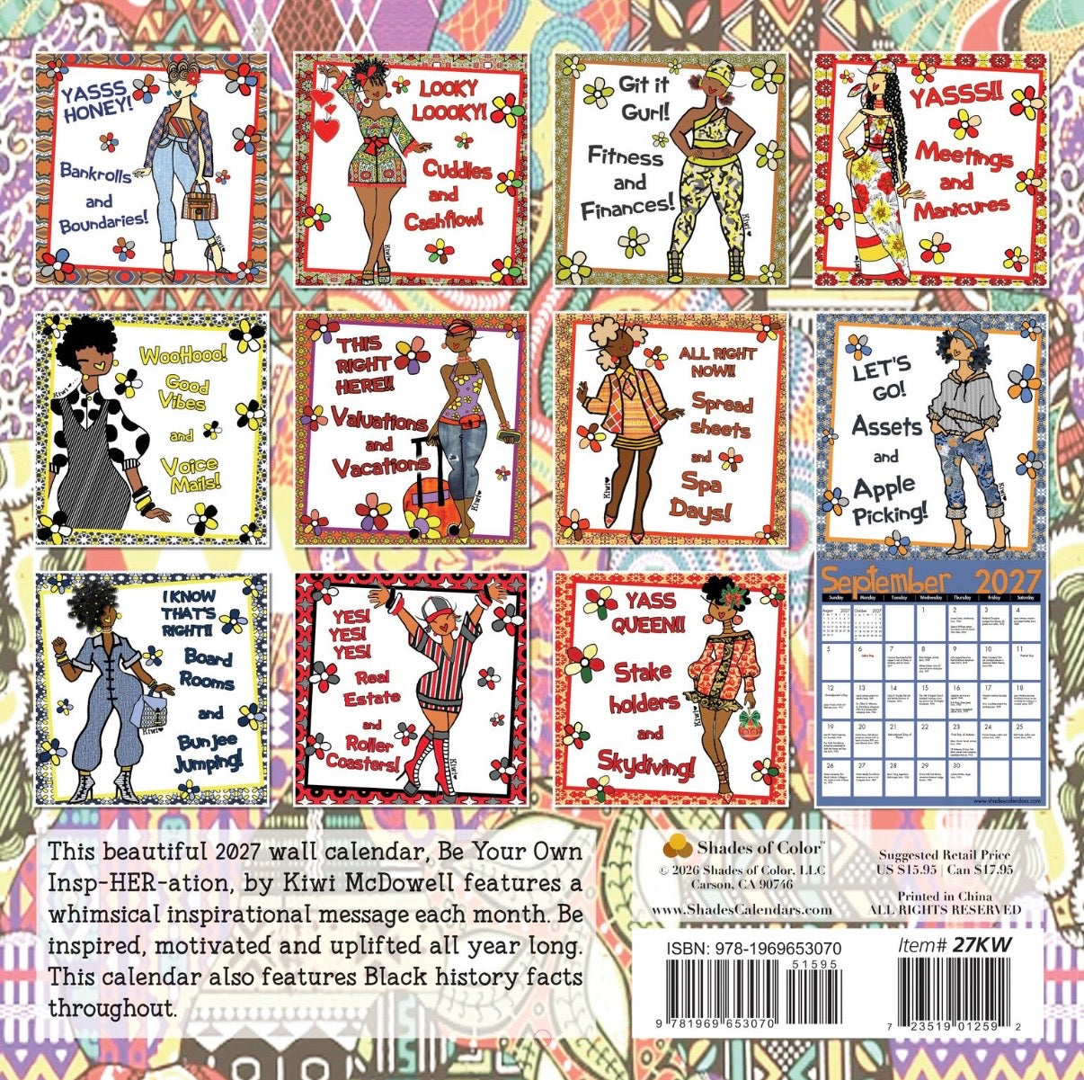 Be Your Own InspHERation - Kiwi McDowell - 2027 Wall Calendar
