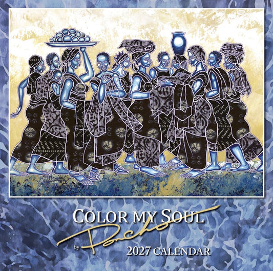 Color My Soul - Larry “Poncho” Brown - 2027 Wall Calendar